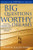 Big Questions, Worthy Dreams: Mentoring Emerging Adults in Their Search for Meaning, Purpose, and Faith