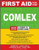 First Aid for the COMLEX, Second Edition (First Aid Series)