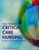 Case Studies in Critical Care Nursing: A Guide for Application and Review, 3e (Melander, Case Studies in Critical Care Nursing)