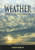 The Weather Identification Handbook: The Ultimate Guide for Weather Watchers