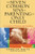 The Seven Common Sins of Parenting An Only Child: A Guide for Parents and Families