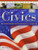 CIVICS: GOVERNMENT AND ECONOMICS IN ACTION STUDENT EDITION 2009