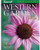 Western Garden Book: More than 8,000 Plants - The Right Plants for Your Climate - Tips from Western Garden Experts (Sunset Western Garden Book)