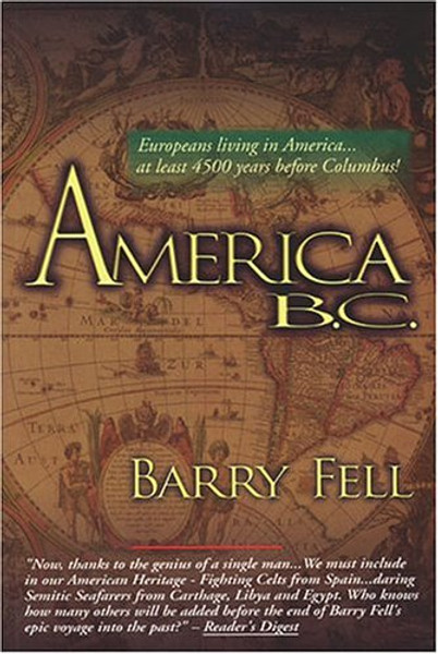 America B. C. - Ancient Settlers in the New World