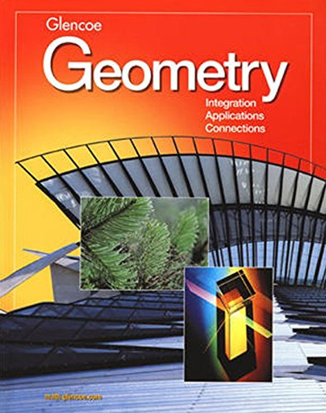Geometry: Integration, Applications, Connections Student Edition (MERRILL GEOMETRY)