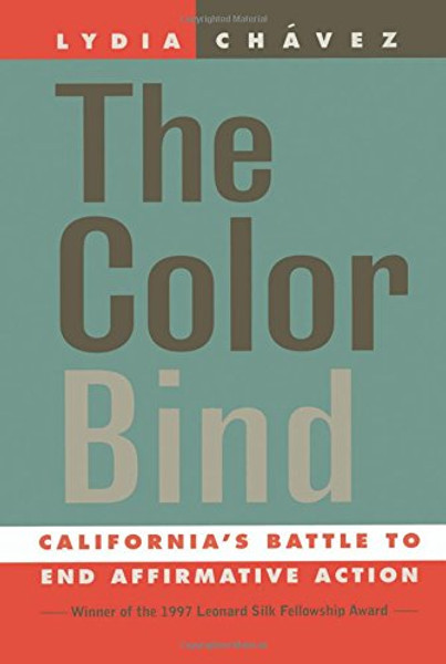 The Color Bind: California's Campaign to End Affirmative Action