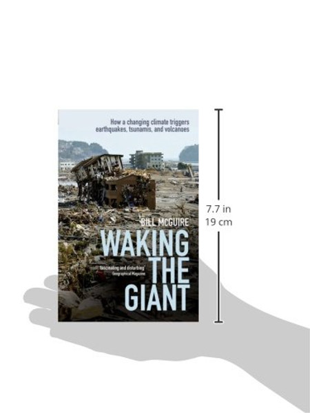 Waking the Giant: How a changing climate triggers earthquakes, tsunamis, and volcanoes