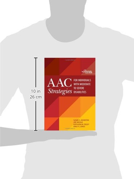 AAC Strategies for Individuals with Moderate to Severe Disabilities