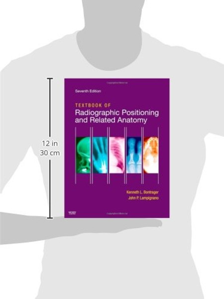 Textbook of Radiographic Positioning and Related Anatomy, 7e