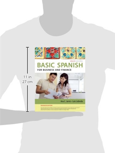 Spanish for Business and Finance Enhanced Edition: The Basic Spanish Series (World Languages)