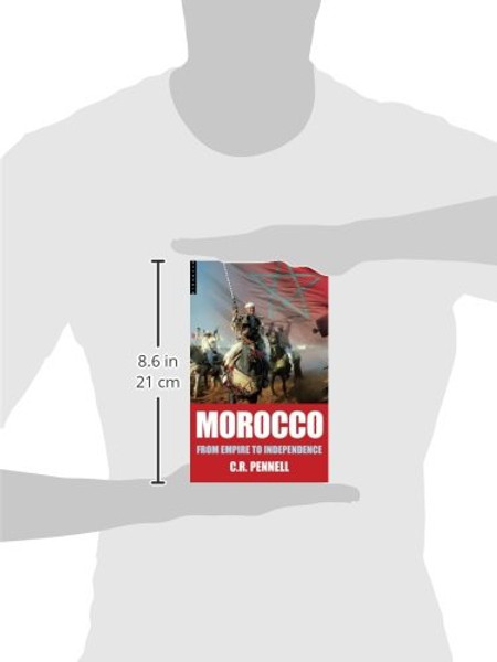 Morocco: From Empire to Independence (Short Histories)