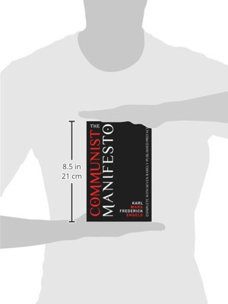 The Communist Manifesto: Complete With Seven Rarely Published Prefaces