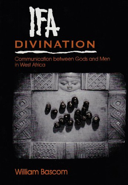 Ifa Divination: Communication between Gods and Men in West Africa (Midland Book, MB 638)