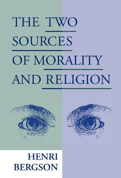 The Two Sources of Morality and Religion