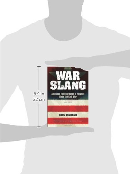War Slang: American Fighting Words & Phrases Since the Civil War, Third Edition