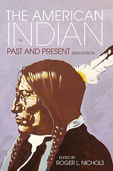 The American Indian: Past and Present