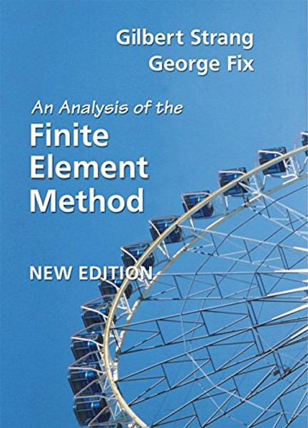 An Analysis of the Finite Element Method 2nd Edition