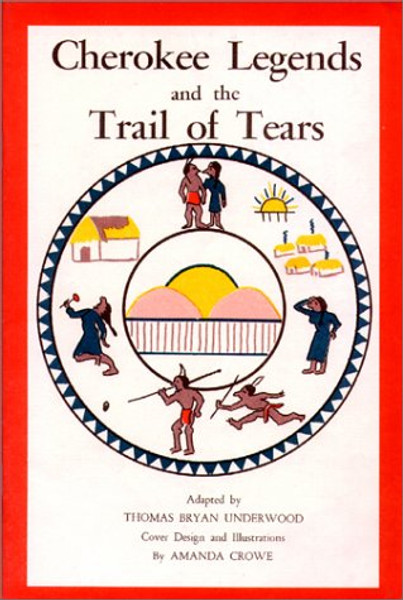 Cherokee Legends and the Trail of Tears