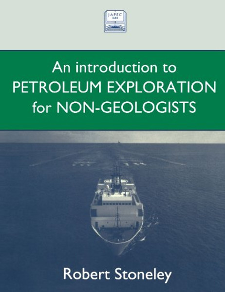 Introduction to Petroleum Exploration for Non-Geologists