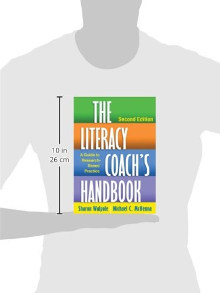 The Literacy Coach's Handbook, Second Edition: A Guide to Research-Based Practice