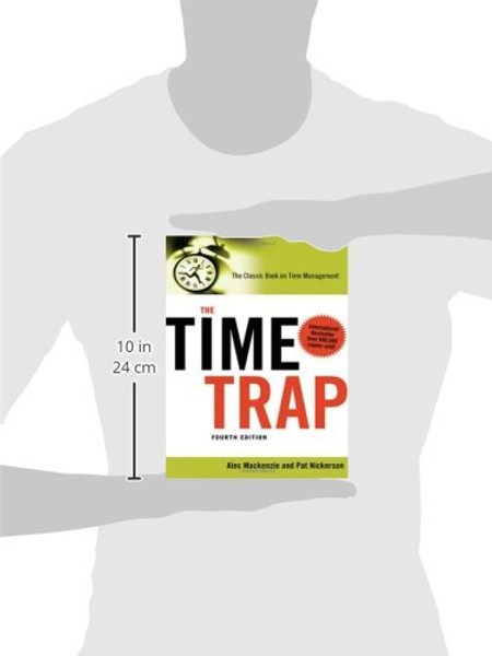 The Time Trap: The Classic Book on Time Management