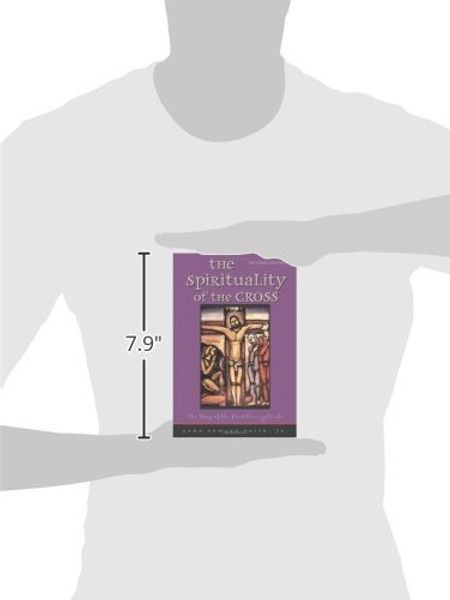 Spirituality of the Cross Revised Edition