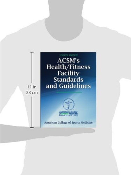 ACSM's Health/Fitness Facility Standards and Guidelines-4th Edition