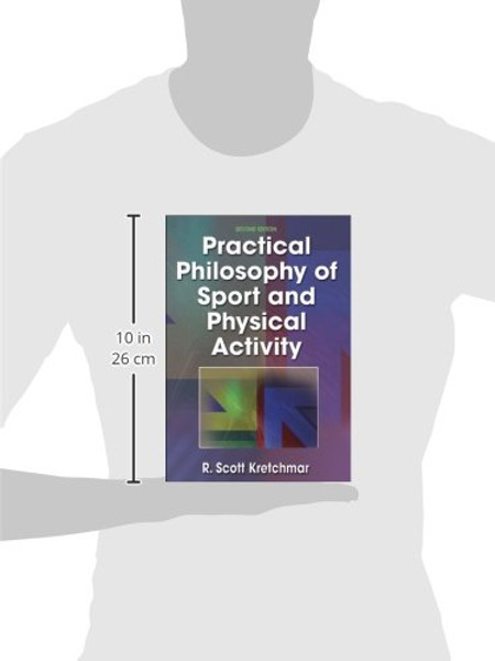 Practical Philosophy of Sport and Physical Activity - 2nd Edition