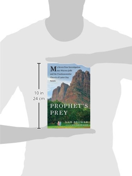 Prophet's Prey: My Seven-Year Investigation into Warren Jeffs and the Fundamentalist Church of Latter-Day Saints