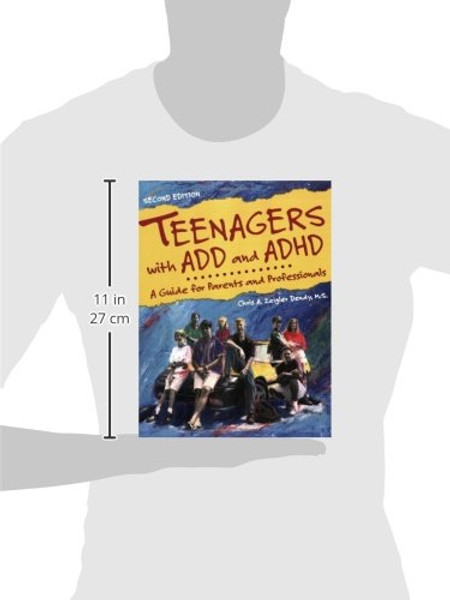 Teenagers with ADD and ADHD: A Guide for Parents and Professionals