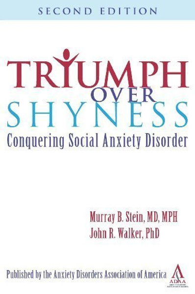 Triumph Over Shyness: Conquering Social Anxiety Disorder
