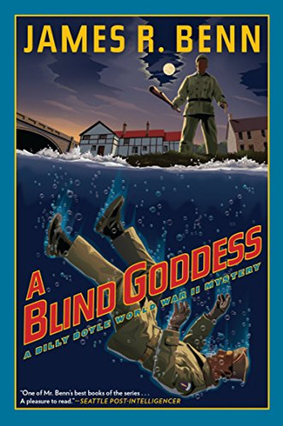A Blind Goddess (A Billy Boyle WWII Mystery)