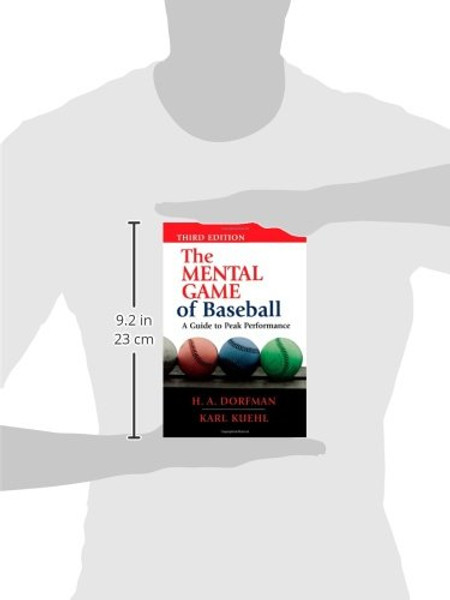 The Mental Game of Baseball: A Guide to Peak Performance