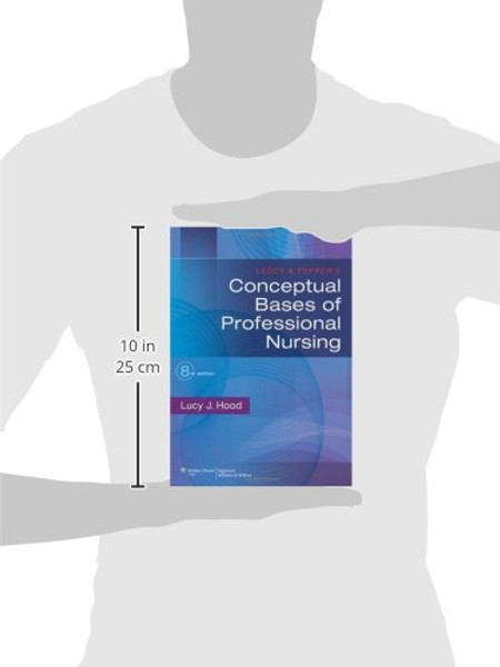 Leddy & Pepper's Conceptual Bases of Professional Nursing