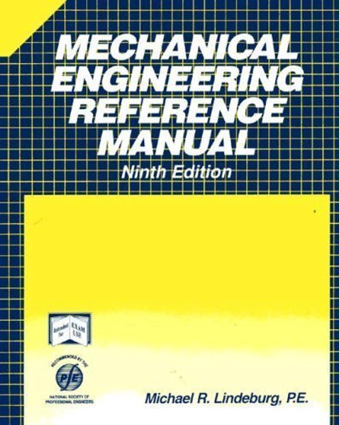 Mechanical Engineering Reference Manual