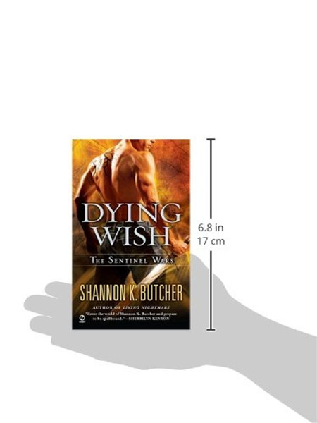 Dying Wish: A Novel of the Sentinel Wars