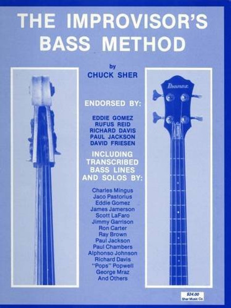 The Improvisor's Bass Method: For Electric & Acoustic Bass