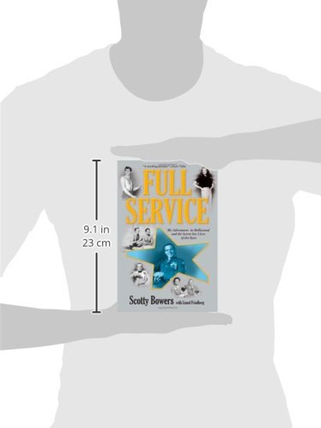 Full Service: My Adventures in Hollywood and the Secret Sex Lives of the Stars