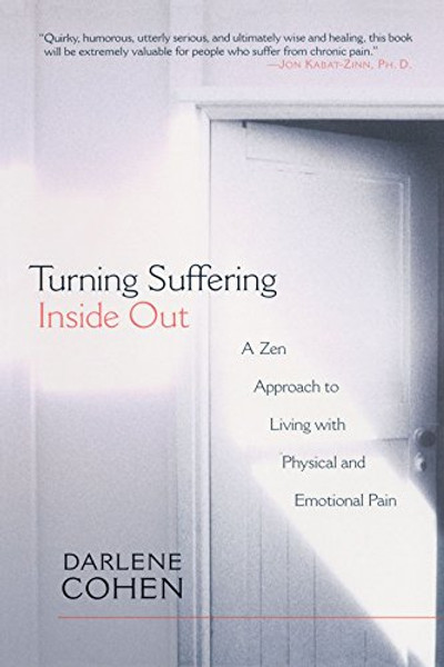 Turning Suffering Inside Out