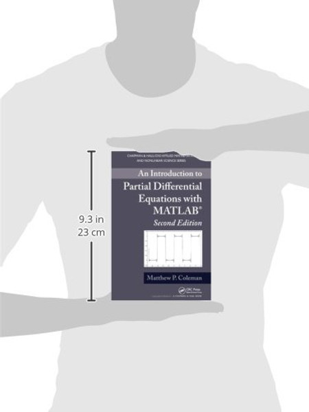 An Introduction to Partial Differential Equations with MATLAB, Second Edition (Chapman & Hall/CRC Applied Mathematics & Nonlinear Science)