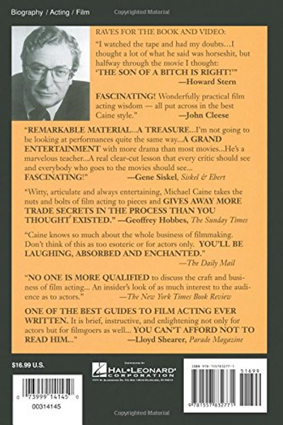 Michael Caine - Acting in Film: An Actor's Take on Movie Making (The Applause Acting Series) Revised Expanded Edition