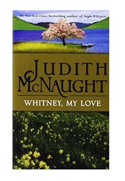 Whitney, My Love (The Westmoreland Dynasty Saga)