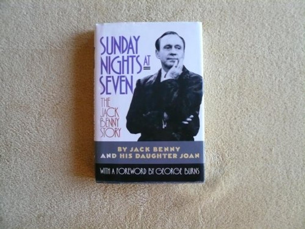 Sunday Nights at Seven: The Jack Benny Story