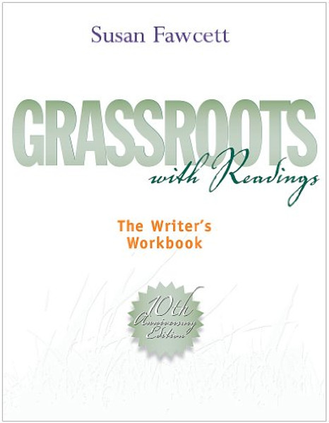 Grassroots with Readings: The Writer's Workbook (Available Titles Aplia)