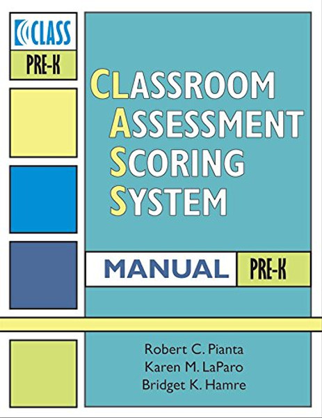 Classroom Assessment Scoring System (Class) Manual, Pre-k (Vital Statistics)