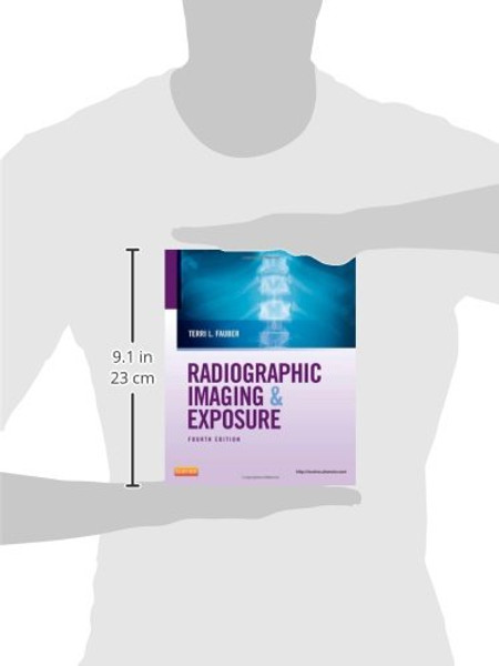 Radiographic Imaging and Exposure, 4e (Fauber, Radiographic Imaging & Exposure)