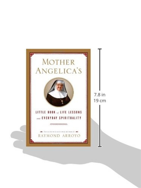 Mother Angelica's Little Book of Life Lessons and Everyday Spirituality