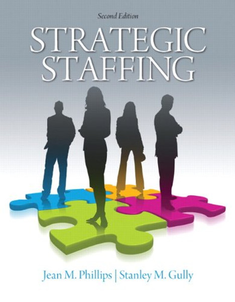 Strategic Staffing (2nd Edition)
