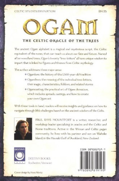 Ogam: The Celtic Oracle of the Trees: Understanding, Casting, and Interpreting the Ancient Druidic Alphabet