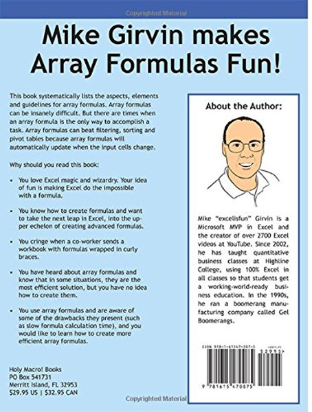 Ctrl+Shift+Enter Mastering Excel Array Formulas: Do the Impossible with Excel Formulas Thanks to Array Formula Magic